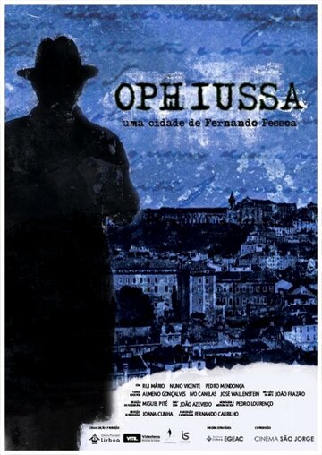 Ophiussa: Uma Cidade de Fernando Pessoa (2013)