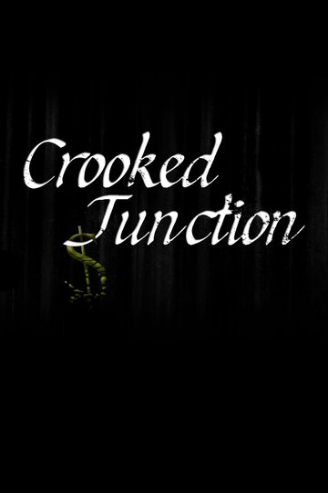 Crooked Juction (2010)