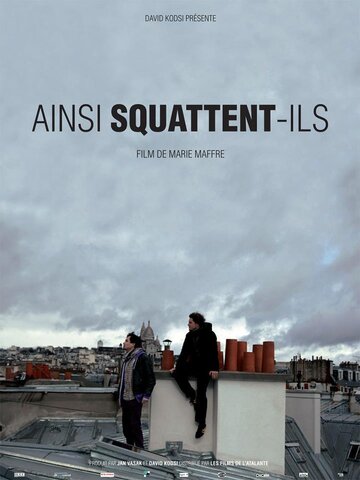 Ainsi squattent-ils трейлер (2013)