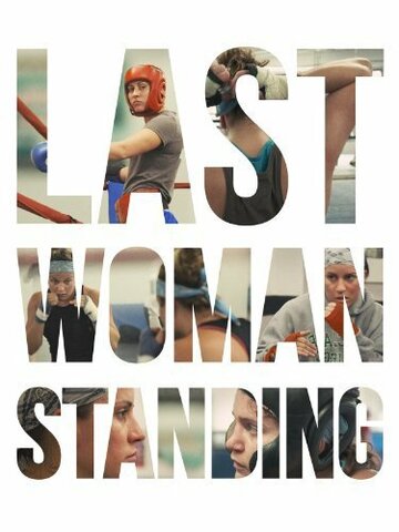 Last Woman Standing трейлер (2013)