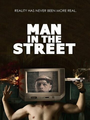 Man in the Street трейлер (2013)