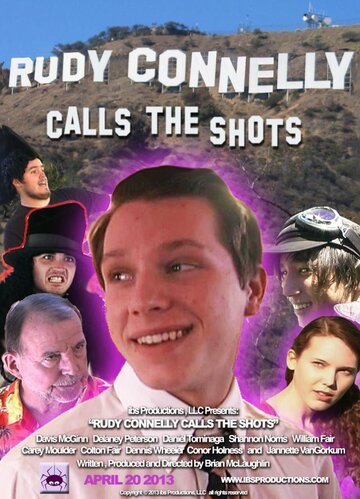 Rudy Connelly Calls the Shots трейлер (2013)