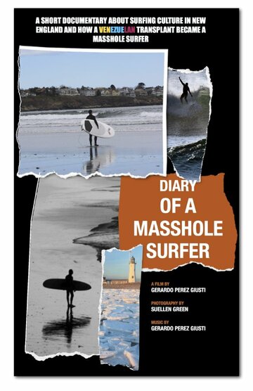 Diary of a MassHole Surfer трейлер (2013)