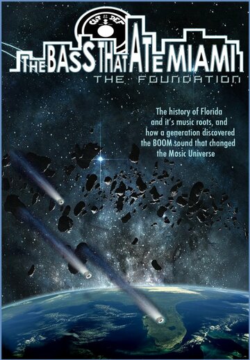 The Bass That Ate Miami: The Foundation трейлер (2013)