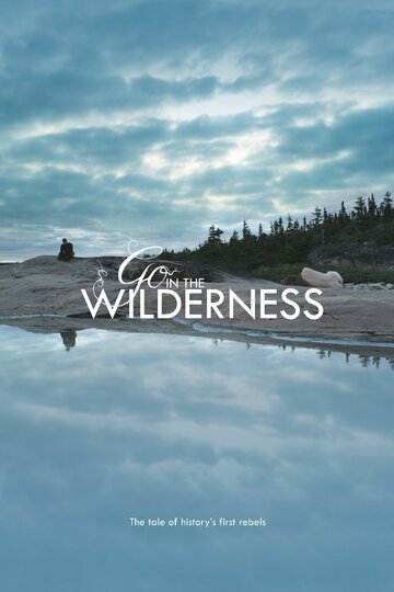 Go in the Wilderness трейлер (2013)