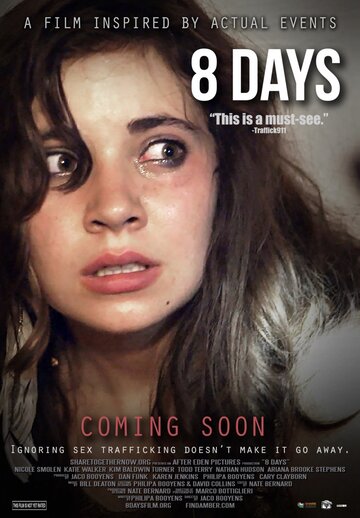 8 Days трейлер (2014)
