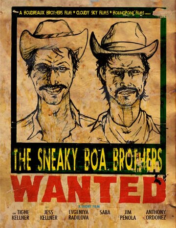 The Sneaky Boa Brothers (2013)