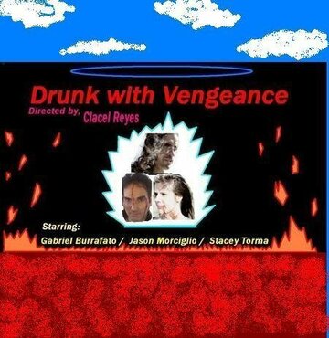 Drunk with Vengeance трейлер (2012)