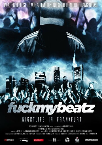 Fuckmybeatz: Nightlife in Frankfurt трейлер (2012)