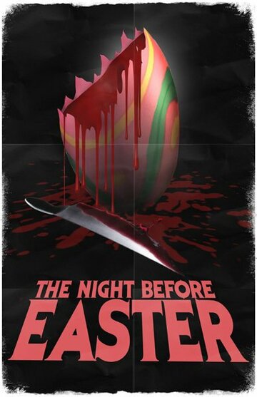 The Night Before Easter трейлер (2014)