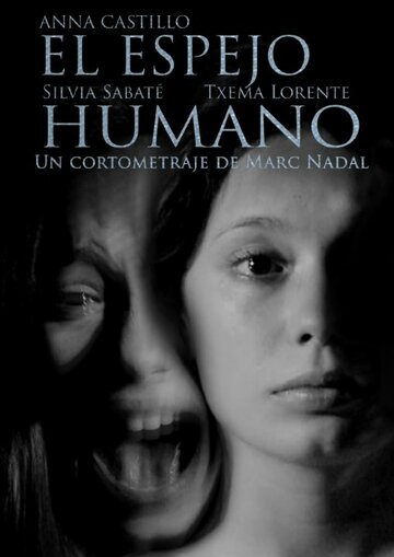 El espejo humano трейлер (2014)