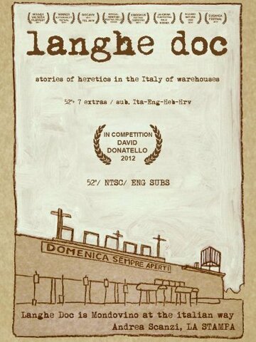 Langhe Doc. Stories of Heretics in the Italy of Warehouses трейлер (2011)