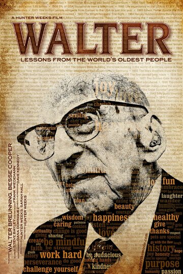 Walter: Lessons from the World's Oldest People трейлер (2013)