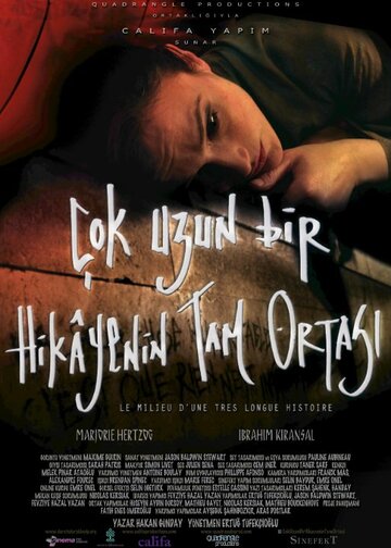 Çok uzun bir hikayenin tam ortasi (2013)