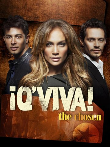 ¡Q'Viva!: The Chosen трейлер (2012)