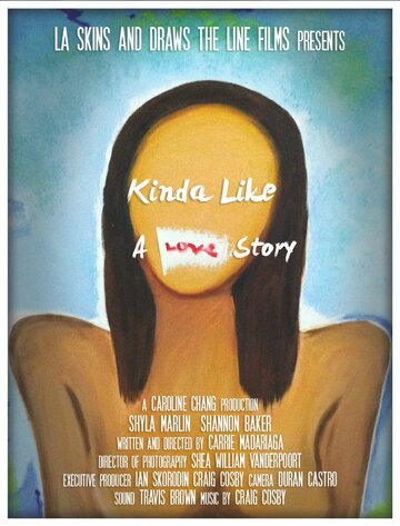 Kinda Like a Love Story (2013)