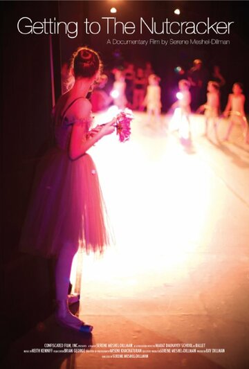 Getting to the Nutcracker (2013)