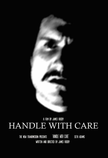 Handle with Care трейлер (2013)