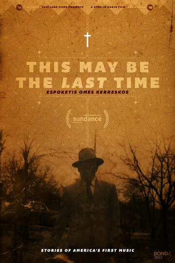 This May Be the Last Time трейлер (2014)