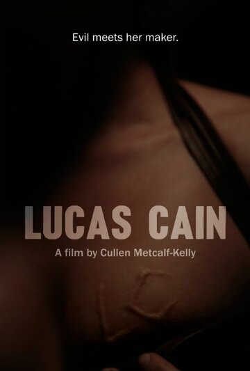 Lucas Cain трейлер (2014)