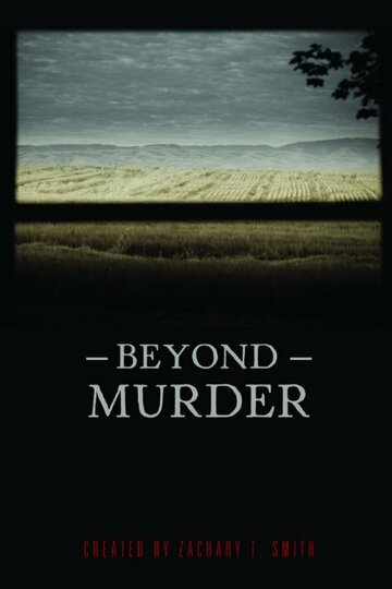 Beyond Murder трейлер (2012)