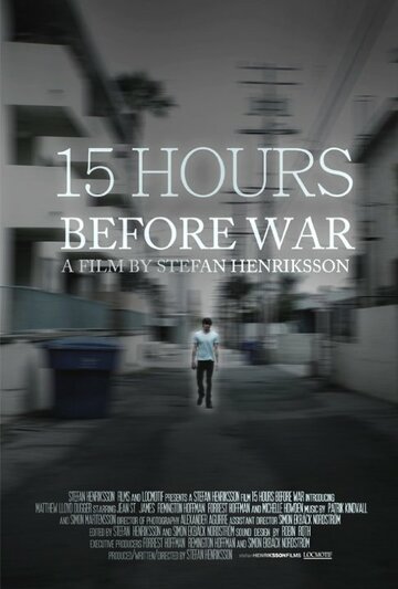 15 Hours Before War трейлер (2011)