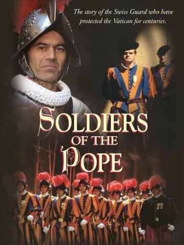 Soldiers of the Pope трейлер (2005)