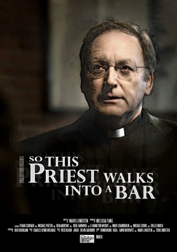So This Priest Walks Into a Bar (2011)