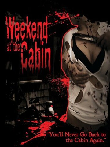 Weekend at the Cabin трейлер (2011)