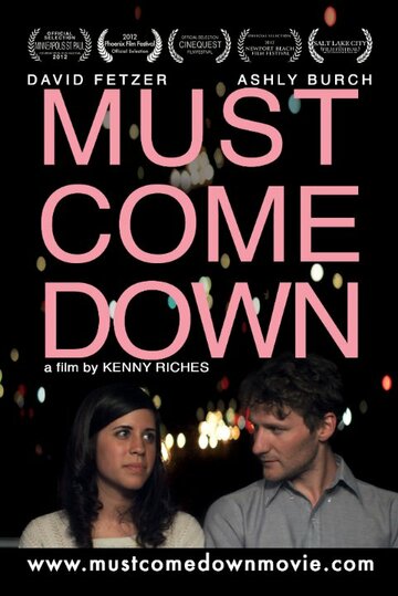Must Come Down трейлер (2012)