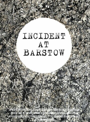 Incident at Barstow трейлер (2011)