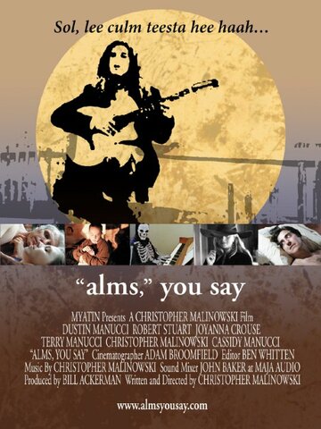 Alms, You Say трейлер (2007)
