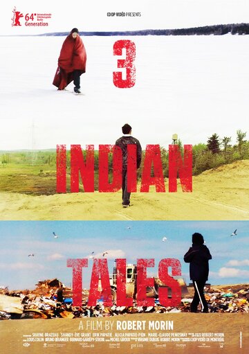 3 histoires d'Indiens трейлер (2014)