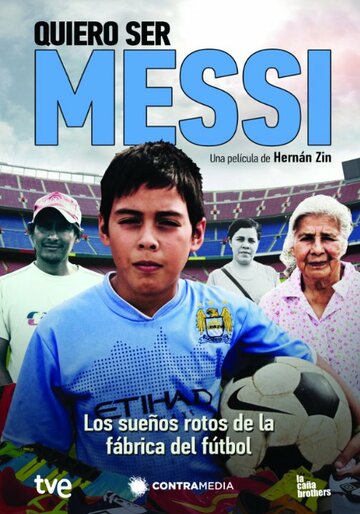 Quiero ser Messi (2013)