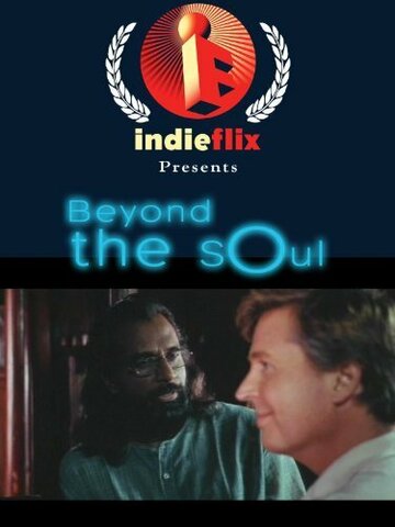 Beyond the Soul трейлер (2002)