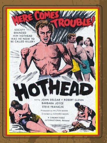 Hothead трейлер (1963)