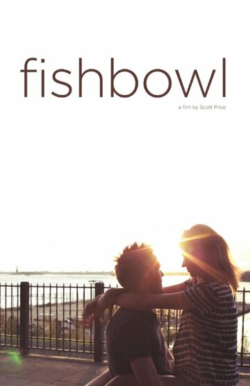 Fishbowl трейлер (2015)