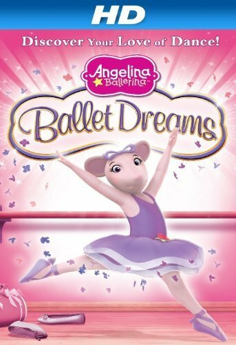 Angelina Ballerina: Ballet Dreams (2011)