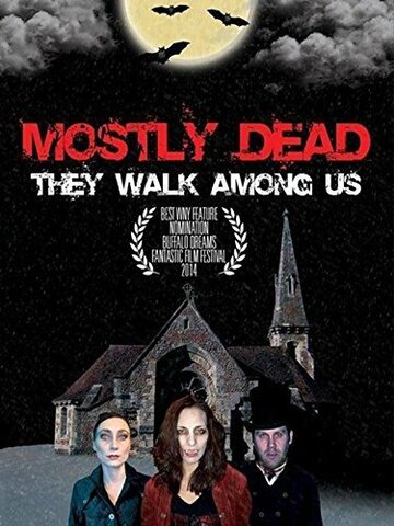 Mostly Dead трейлер (2014)