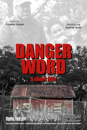 Danger Word трейлер (2013)