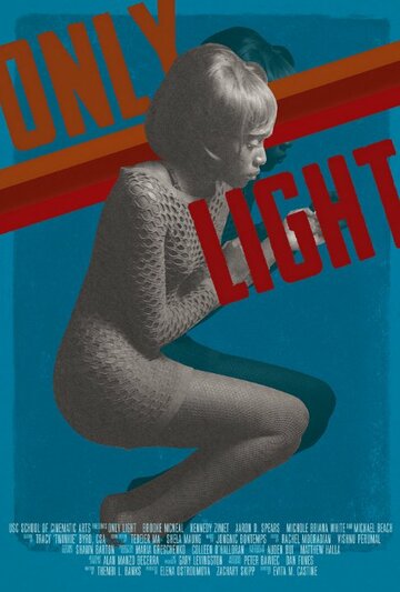 Only Light трейлер (2014)