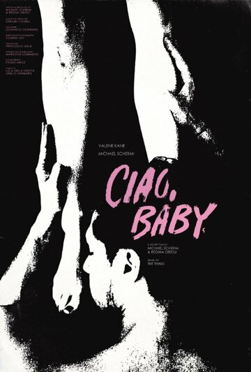 Ciao, Baby (2014)