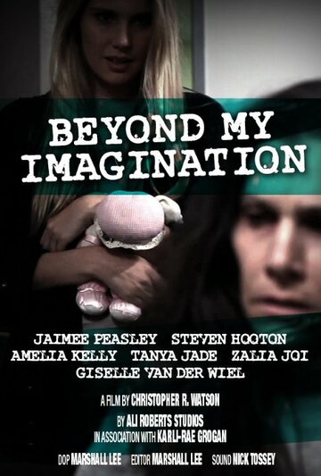 Beyond my Imagination трейлер (2014)