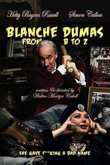 Blanche Dumas from B to Z трейлер (2014)