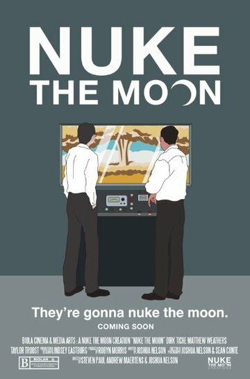 Nuke the Moon (2014)