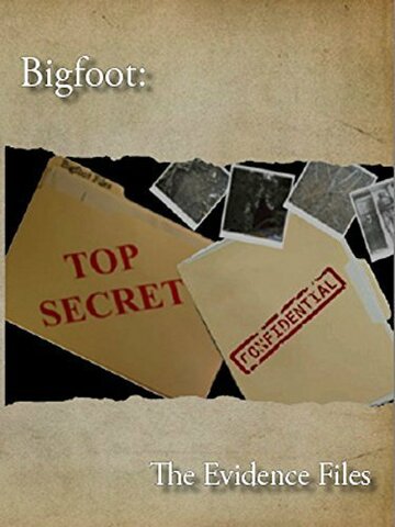 Bigfoot: The Evidence Files трейлер (2014)