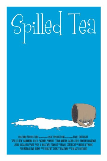 Spilled Tea трейлер (2013)