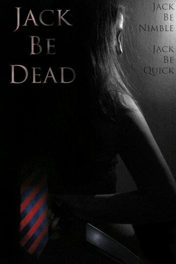 Jack Be Dead (2015)