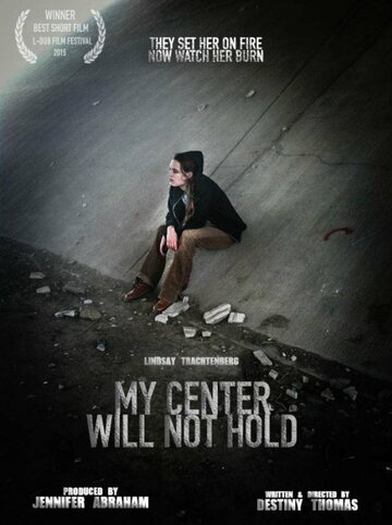 My Center Will Not Hold трейлер (2014)