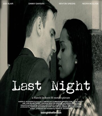 Last Night трейлер (2014)